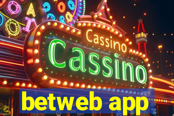 betweb app